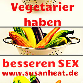 Vegetarier haben besseren Sex